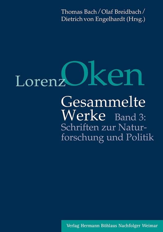 Produktbild: Lorenz Oken &ndash; Gesammelte Werke