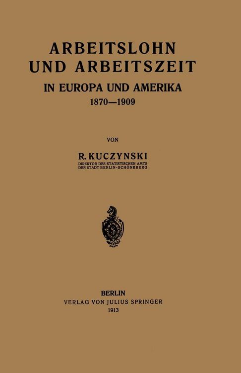 Produktbild: Arbeitslohn und Arbeitszeit in Europa und Amerika 1870-1909