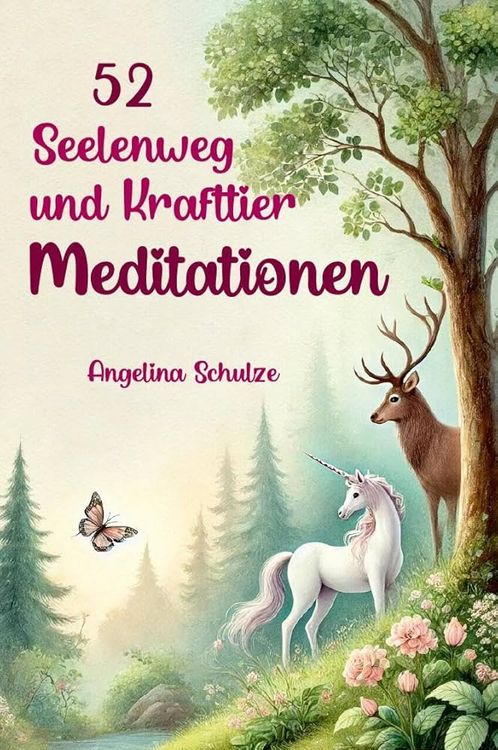 Produktbild: 52 Seelenweg und Krafttier Meditationen