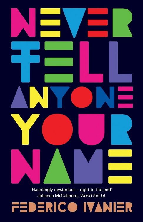 Produktbild: Never Tell Anyone Your Name