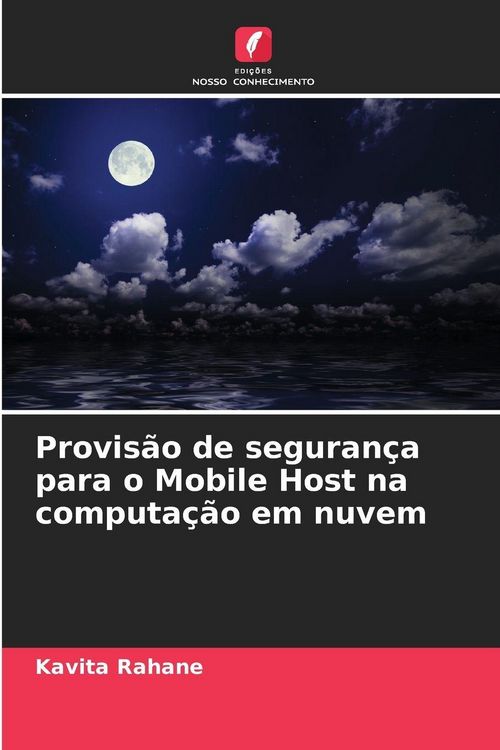 Produktbild: Provis&atilde;o de seguran&ccedil;a para o Mobile Host na computa&ccedil;&atilde;o em nuvem