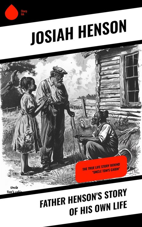 Produktbild: Father Henson's Story of His Own Life