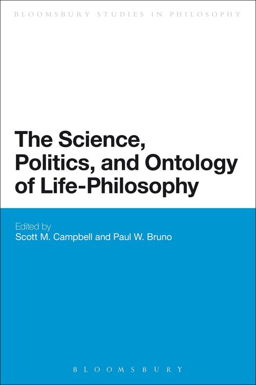 Produktbild: The Science, Politics, and Ontology of Life-Philosophy