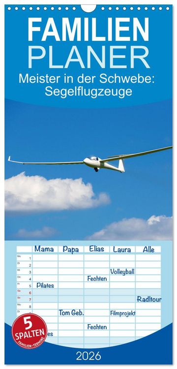 Produktbild: Familienplaner 2026 - Meister in der Schwebe: Segelflugzeuge mit 5 Spalten (Wandkalender, 21 x 45 cm) CALVENDO