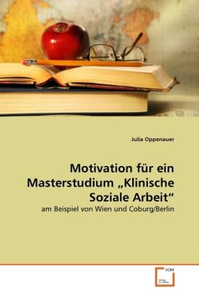 Produktbild: Oppenauer, J: Motivation f&iquest;r ein Masterstudium &iquest;Klinische So
