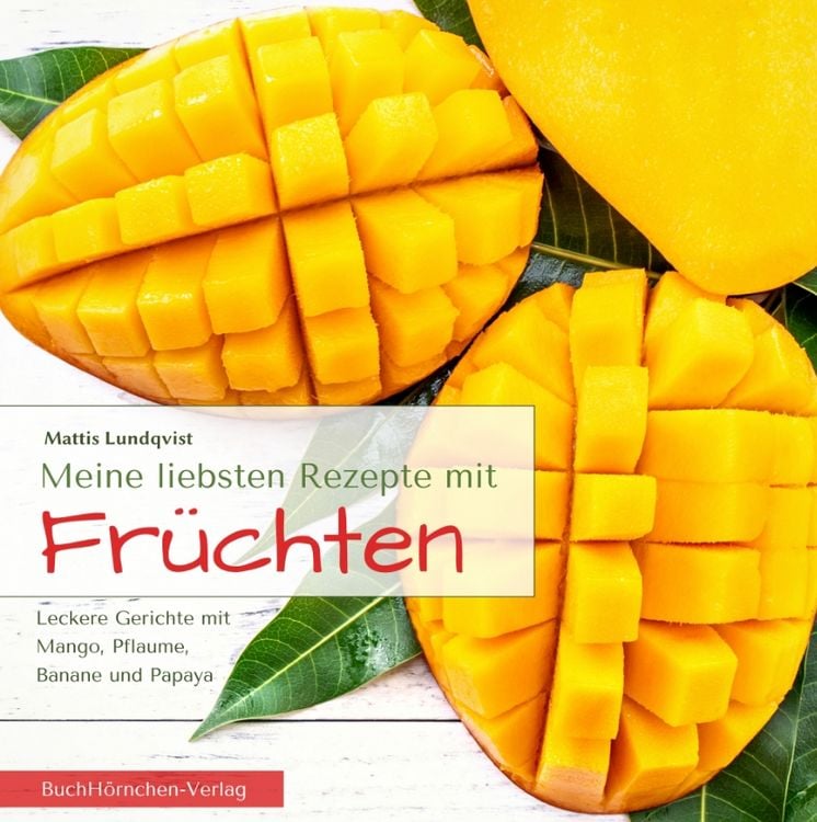 Produktbild: Meine liebsten Rezepte mit Fr&uuml;chten