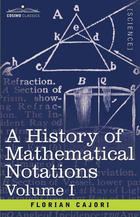 Produktbild: A History of Mathematical Notations, Volume I