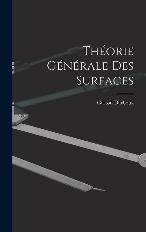 Produktbild: Th&eacute;orie G&eacute;n&eacute;rale des Surfaces