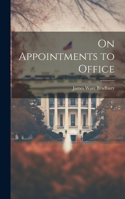 Produktbild: On Appointments to Office