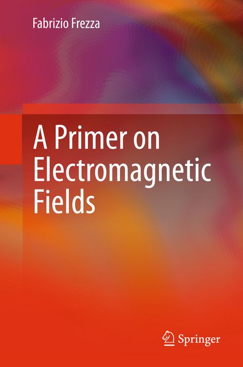 Produktbild: A Primer on Electromagnetic Fields