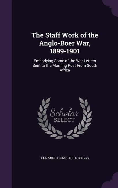 Produktbild: The Staff Work of the Anglo-Boer War, 1899-1901