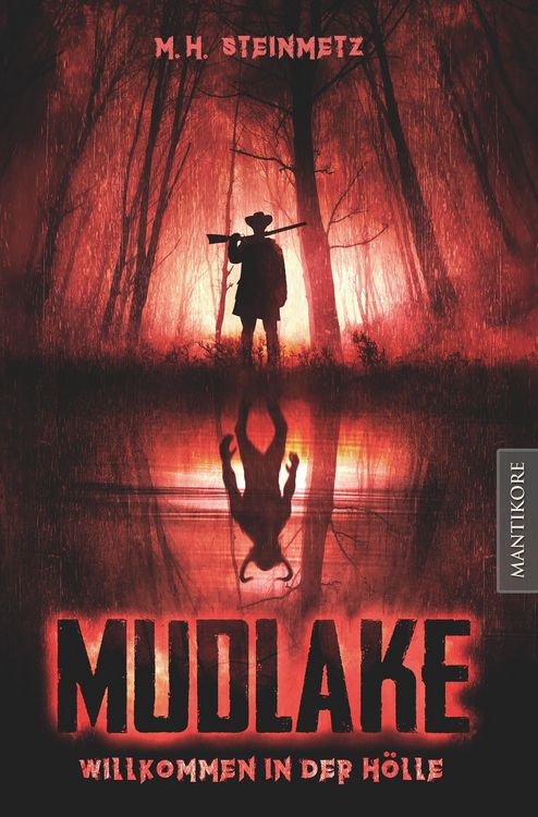 Produktbild: Mudlake - Willkommen in der H&ouml;lle