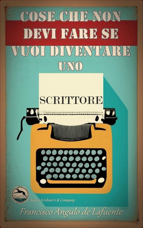 Produktbild: Cose che non Devi Fare se Vuoi Diventare uno Scrittore