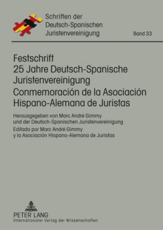 Produktbild: Festschrift 25 Jahre Deutsch-Spanische Juristenvereinigung / Conmemoraci&oacute;n de la Asociaci&oacute;n Hispano-Alemana de Juristas