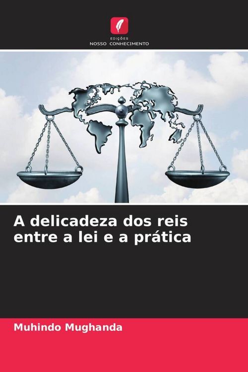 Produktbild: A delicadeza dos reis entre a lei e a pr&aacute;tica