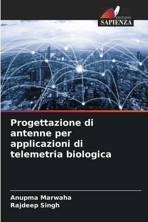 Produktbild: Progettazione di antenne per applicazioni di telemetria biologica