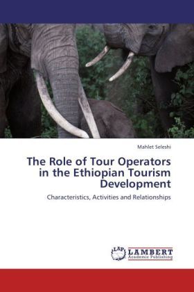 Produktbild: Seleshi, M: Role of Tour Operators in the Ethiopian Tourism