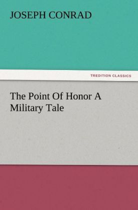 Produktbild: The Point Of Honor A Military Tale