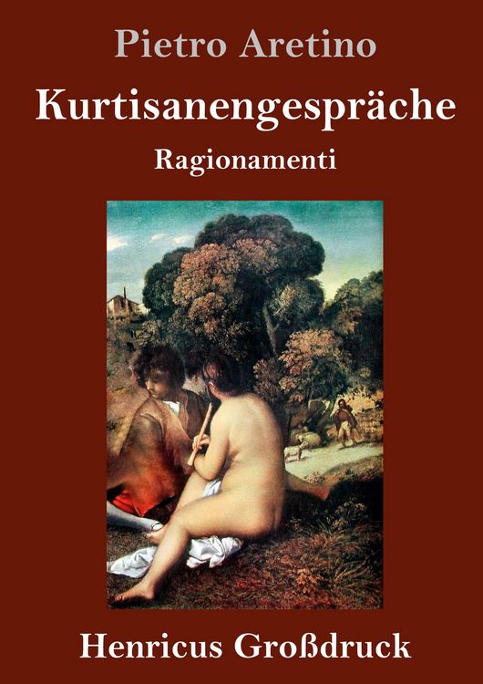 Produktbild: Kurtisanengespr&auml;che (Gro&szlig;druck)