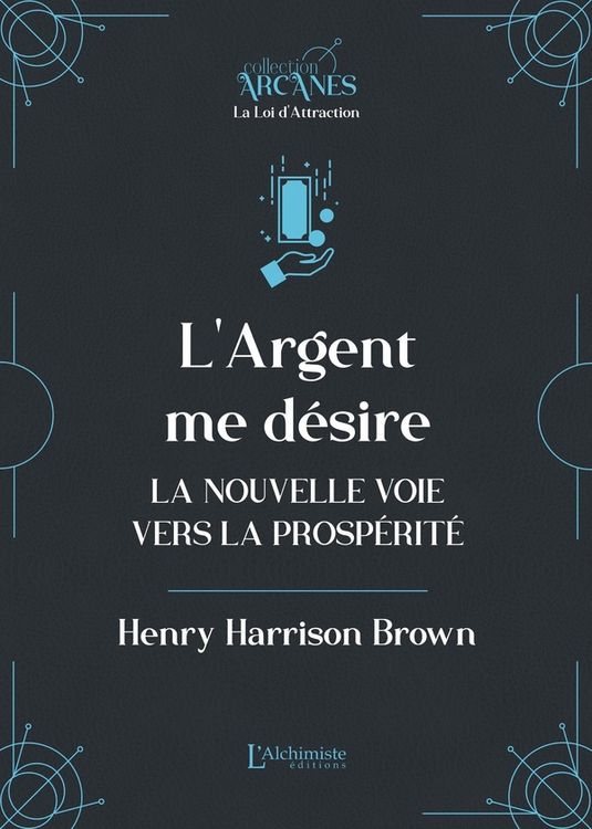 Produktbild: L'argent me d&eacute;sire (La Loi d'Attraction)