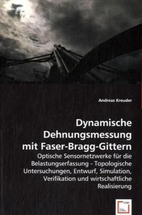 Produktbild: Kreuder, A: Dynamische Dehnungsmessung mit Faser-Bragg-Gitte