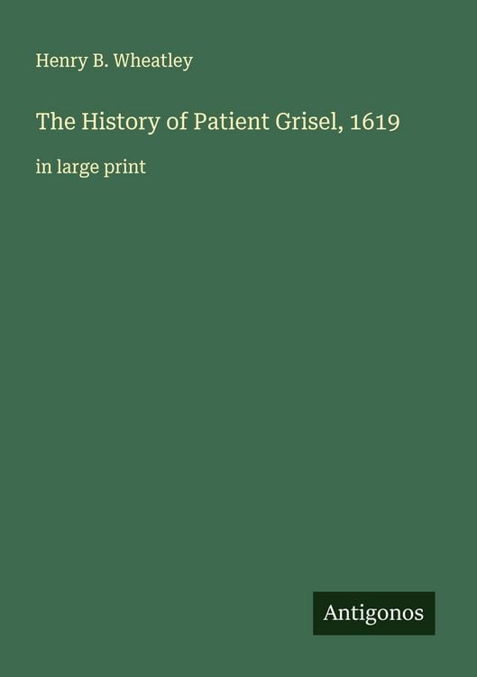 Produktbild: The History of Patient Grisel, 1619