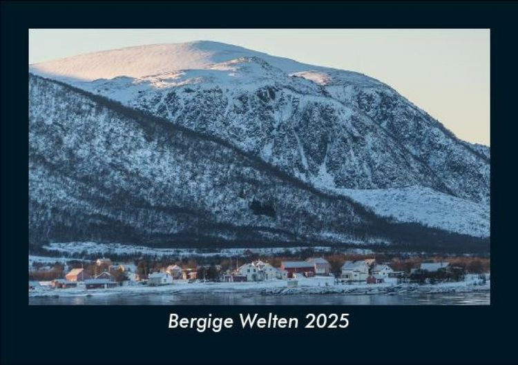 Produktbild: Bergige Welten 2025 Fotokalender DIN A5