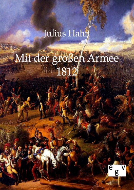 Produktbild: Mit der gro&szlig;en Armee 1812