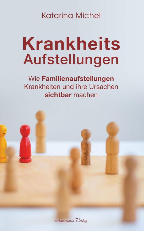 Produktbild: Krankheitsaufstellungen: Wie Familienaufstellungen Krankheiten und ihre Ursachen sichtbar machen