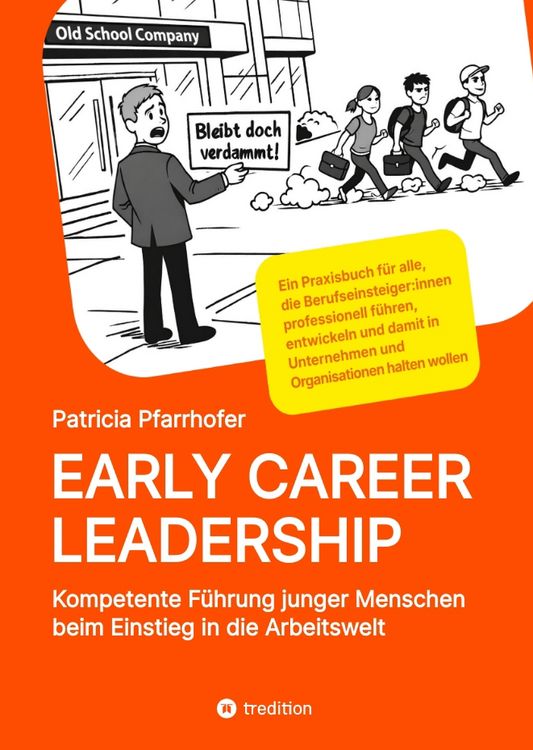 Produktbild: EARLY CAREER LEADERSHIP - Kompetente F&uuml;hrung junger Menschen beim Einstieg in die Arbeitswelt