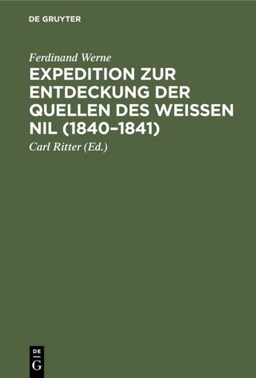 Produktbild: Expedition zur Entdeckung der Quellen des Wei&szlig;en Nil (1840&ndash;1841)