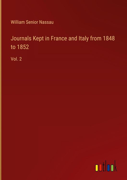 Produktbild: Journals Kept in France and Italy from 1848 to 1852