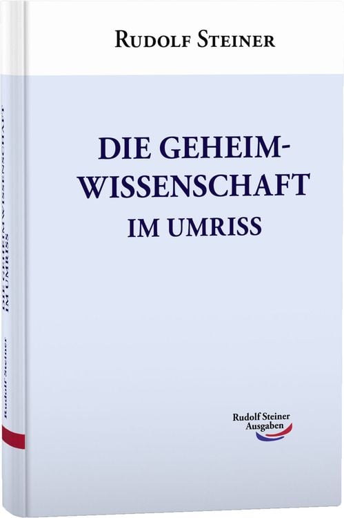Bild vom Artikel Die Geheimwissenschaft im Umriss vom Autor Rudolf Steiner