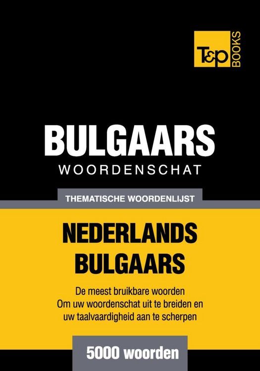 Produktbild: Thematische woordenschat Nederlands-Bulgaars - 5000 woorden