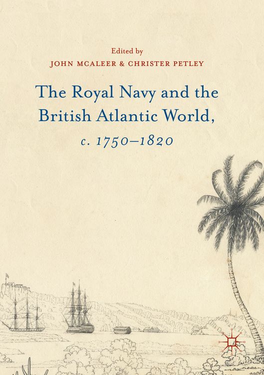 Produktbild: The Royal Navy and the British Atlantic World, c. 1750&ndash;1820