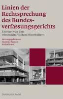Produktbild: Band 1: Linien der Rechtsprechung des Bundesverfassungsgerichts - er&ouml;rtert von den wissenschaftlichen Mitarbeiterinnen und Mitarbeitern.