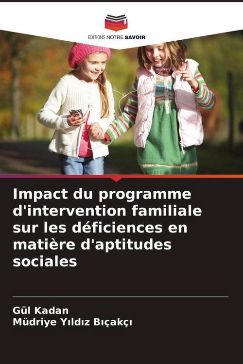 Produktbild: Impact du programme d'intervention familiale sur les d&eacute;ficiences en mati&egrave;re d'aptitudes sociales
