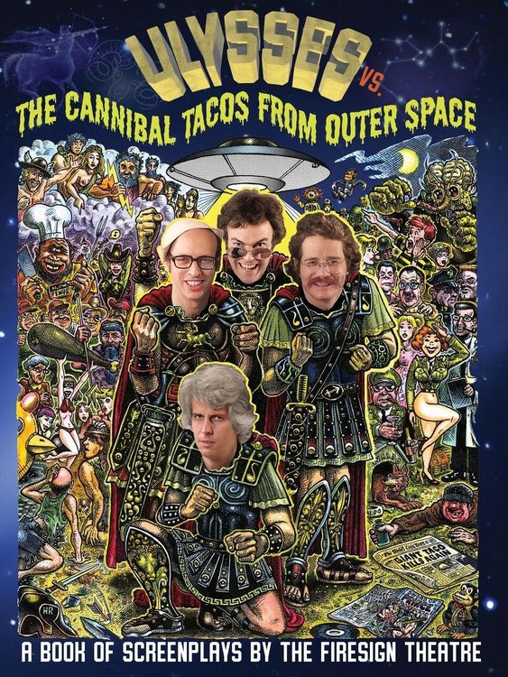 Produktbild: Ulyssess vs. The Cannibal Tacos from Outer Space! A Book of Screenplays by The Firesign Theatre