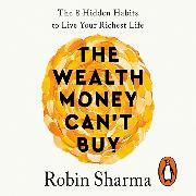 Produktbild: The Wealth Money Can't Buy