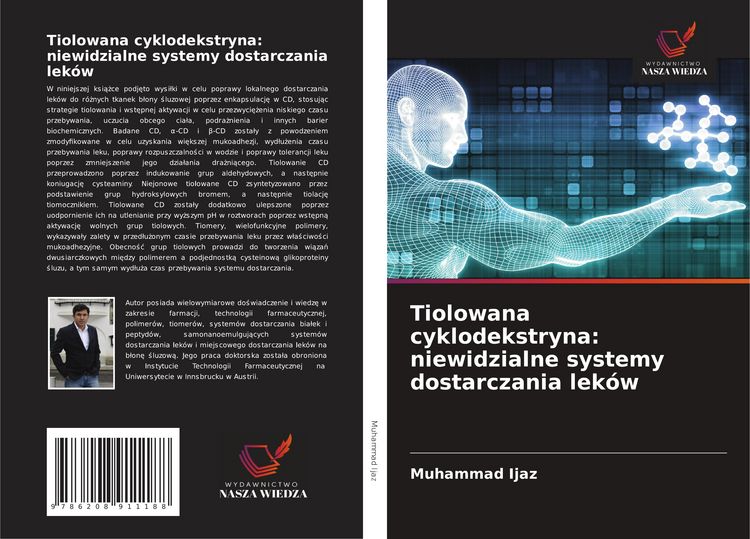 Produktbild: Tiolowana cyklodekstryna: niewidzialne systemy dostarczania lek&oacute;w