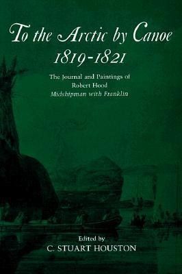 Produktbild: To the Arctic by Canoe 1819-1821