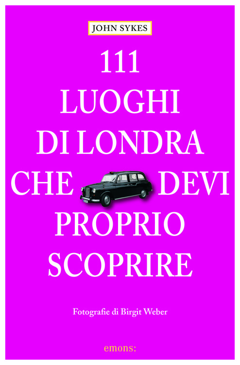 Produktbild: 111 Luoghi di Londra che devi proprio scoprire