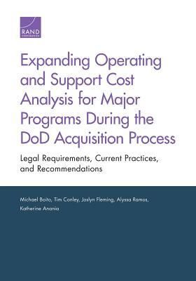Produktbild: Expanding Operating and Support Cost Analysis for Major Programs During the Dod Acquisition Process
