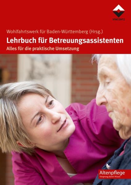 Bild vom Artikel Lehrbuch für Betreuungsassistenten vom Autor Wohlfahrtswerk für Baden-Württemberg