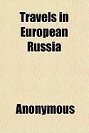 Produktbild: Travels in European Russia
