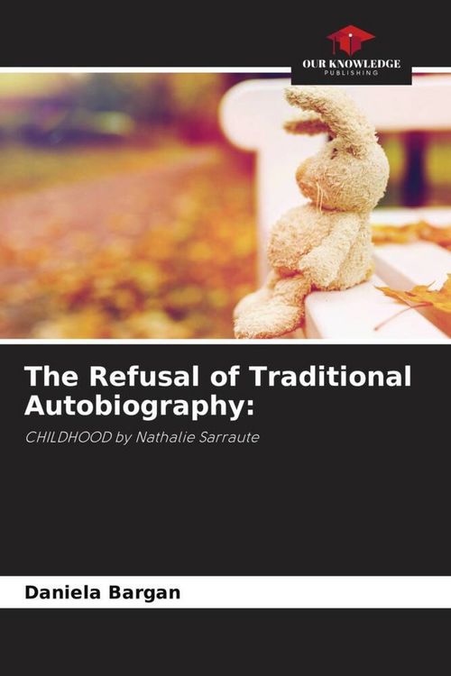 Produktbild: The Refusal of Traditional Autobiography: