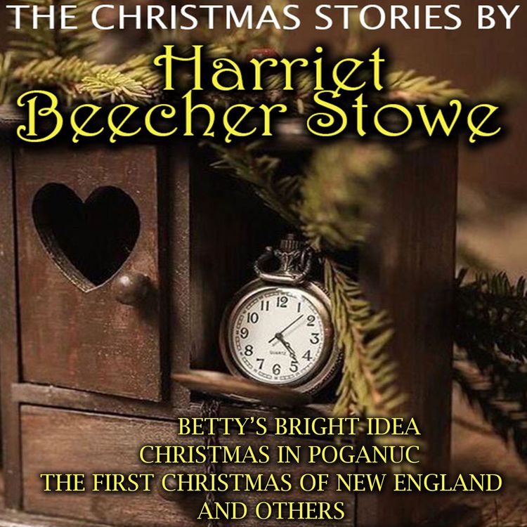 Produktbild: The Christmas Stories by Harriet Beecher Stowe