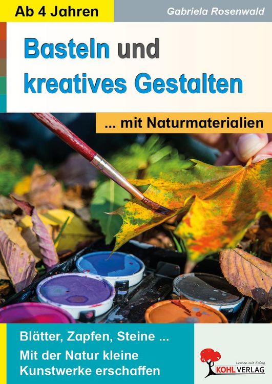 Produktbild: Basteln und kreatives Gestalten mit Naturmaterialien