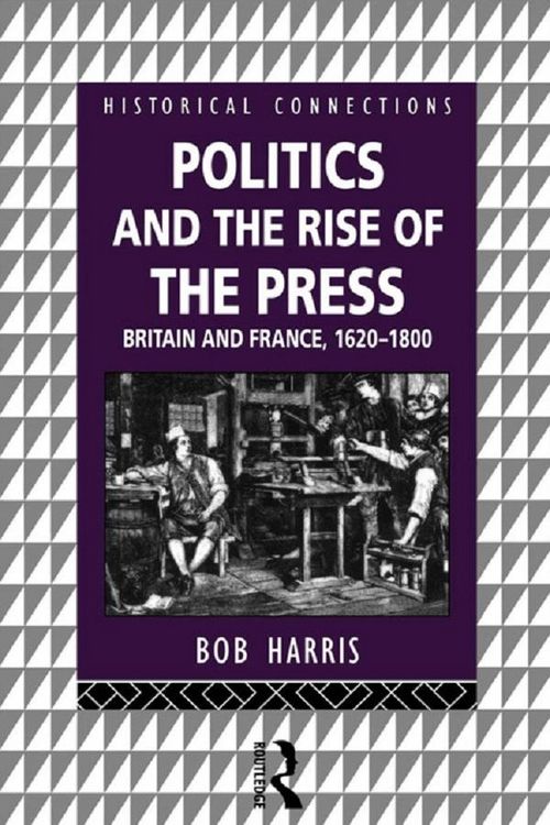 Produktbild: Politics and the Rise of the Press