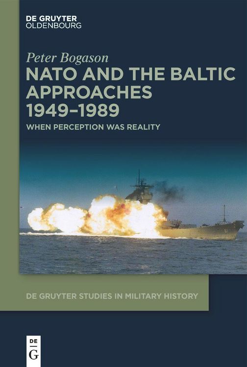 Produktbild: NATO and the Baltic Approaches 1949-1989